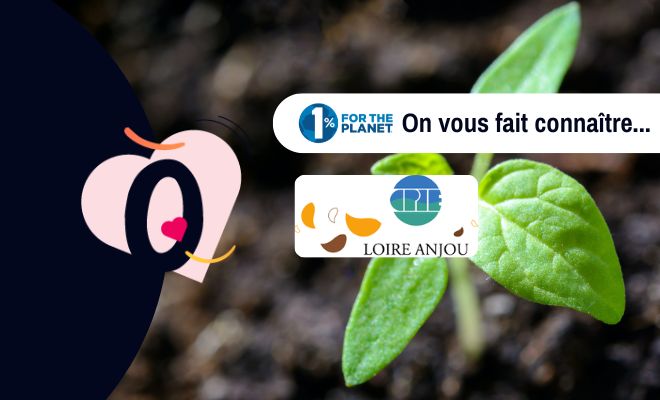 Le CPIE Loire Anjou découvert grâce à 1% for the Planet